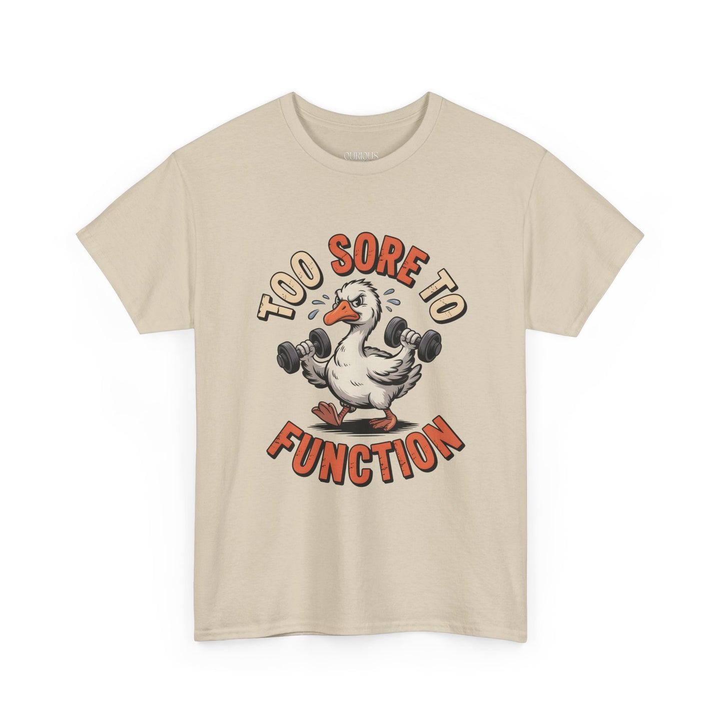 Too Sore To Function Tee