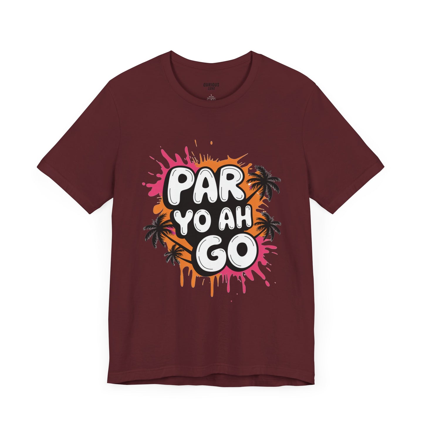 The Iconic "Par Yo Ah Go" Tee