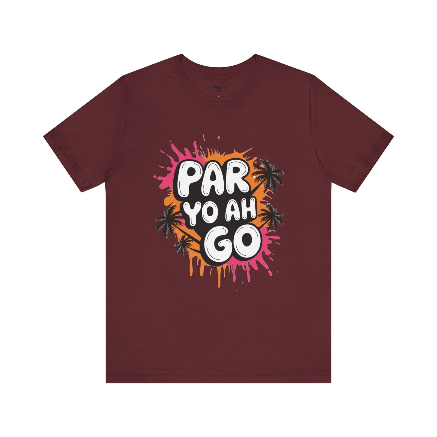 The Iconic "Par Yo Ah Go" Tee