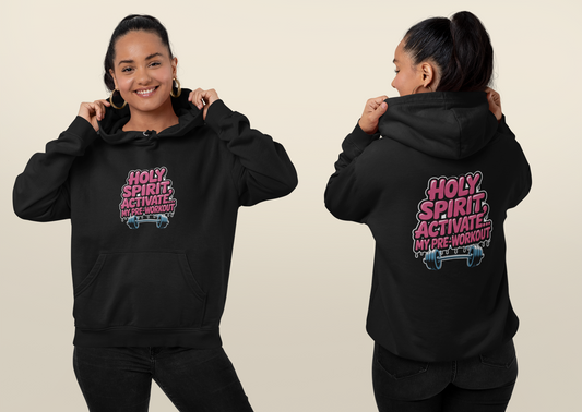 Activate My Pre-Workout Hoodie