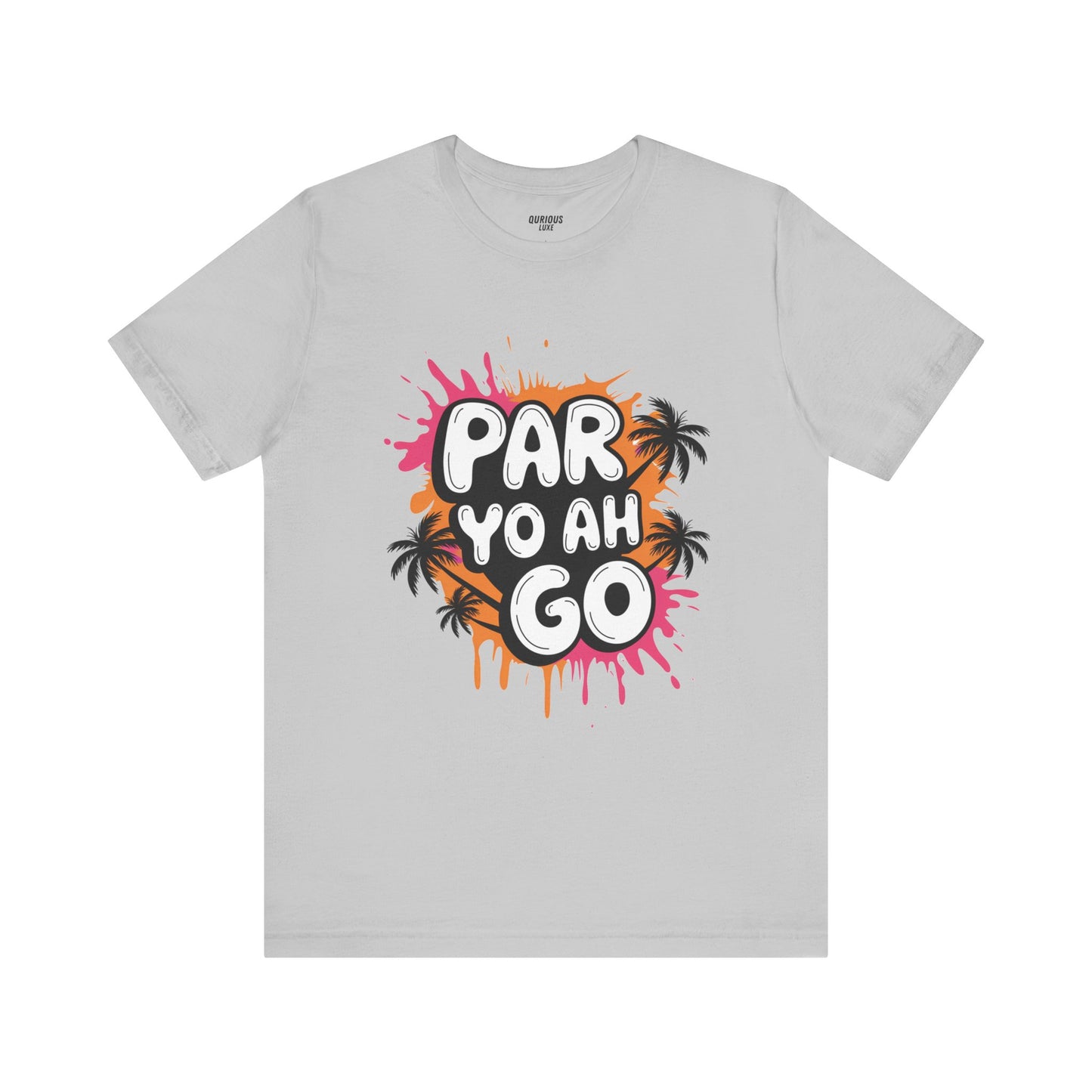 The Iconic "Par Yo Ah Go" Tee